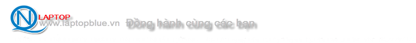 wWw.Laptopblue.vn | Diễn đàn kỹ thuật phần cứng. - Powered by vBulletin